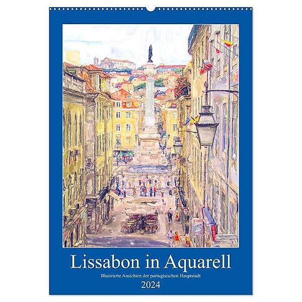 Lissabon in Aquarell - Illustrierte Ansichten der portugisischen Hauptstadt (Wandkalender 2024 DIN A2 hoch), CALVENDO Monatskalender, Anja Frost