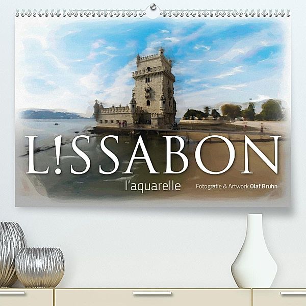 Lissabon l'aquarelle (Premium-Kalender 2020 DIN A2 quer), Olaf Bruhn
