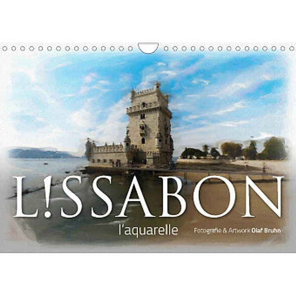 Lissabon l'aquarelle (Wandkalender 2022 DIN A4 quer), Olaf Bruhn