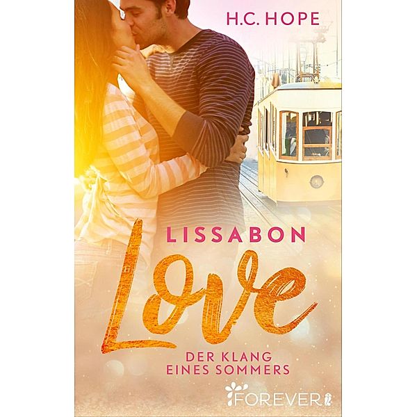 Lissabon Love - Der Klang eines Sommers, H. C. Hope