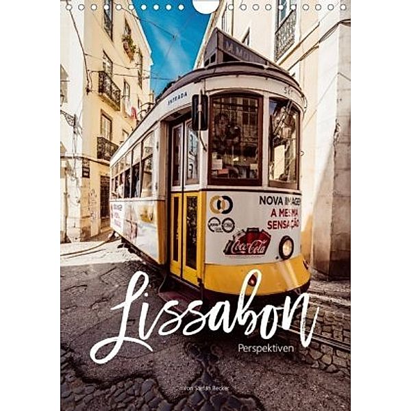 Lissabon Perspektiven (Wandkalender 2020 DIN A4 hoch), Stefan Becker