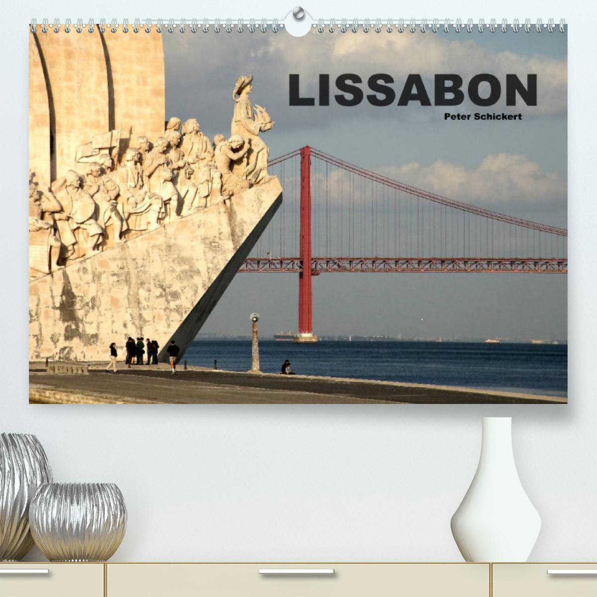 Lissabon - Portugal (Premium, hochwertiger DIN A2 Wandkalender 2023, Kunstdruck in Hochglanz)