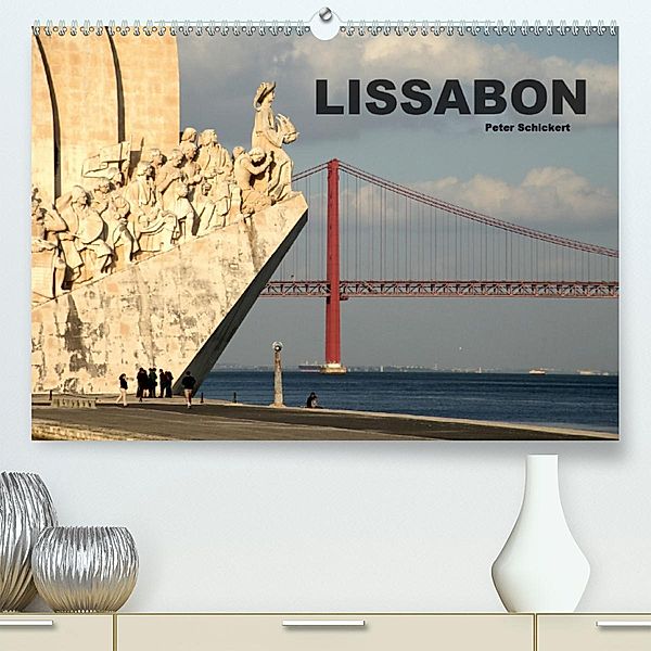 Lissabon - Portugal (Premium-Kalender 2020 DIN A2 quer), Peter Schickert