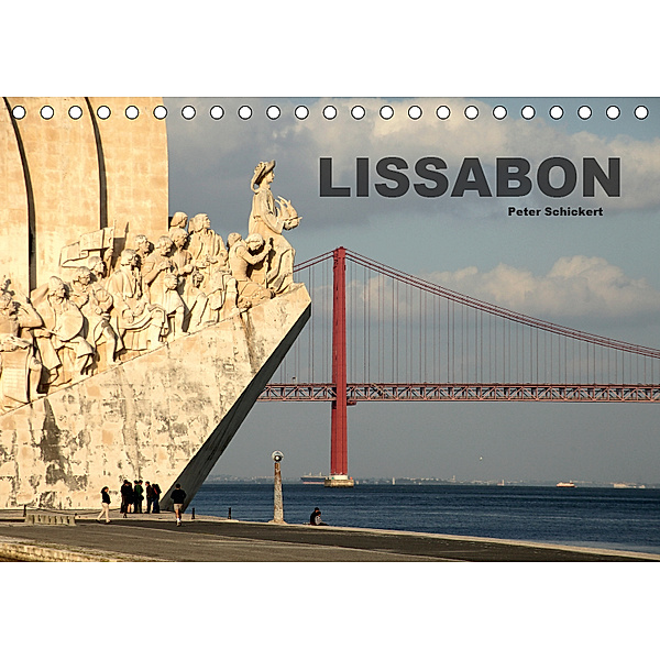 Lissabon - Portugal (Tischkalender 2019 DIN A5 quer), Peter Schickert