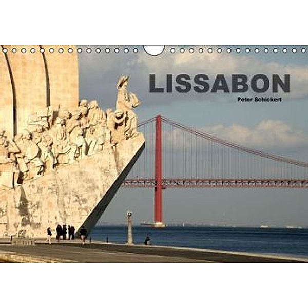Lissabon - Portugal (Wandkalender 2015 DIN A4 quer), Peter Schickert