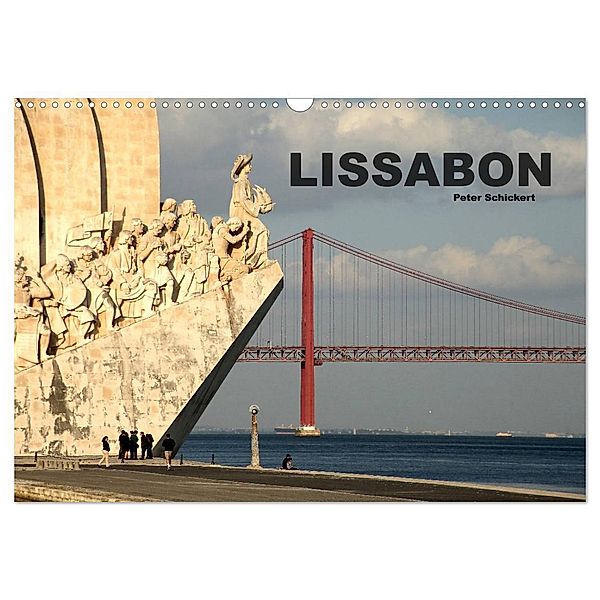 Lissabon - Portugal (Wandkalender 2024 DIN A3 quer), CALVENDO Monatskalender, Peter Schickert