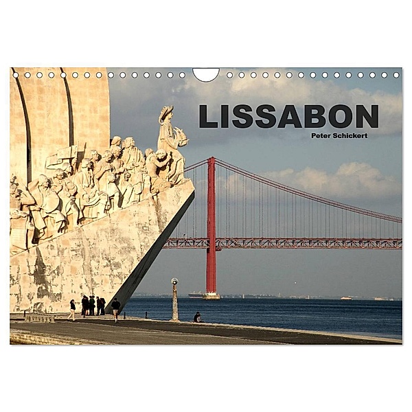 Lissabon - Portugal (Wandkalender 2024 DIN A4 quer), CALVENDO Monatskalender, Peter Schickert