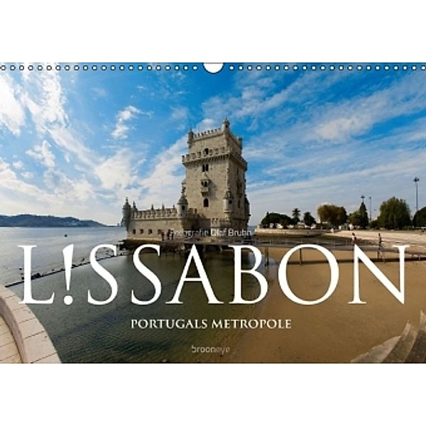 Lissabon Portugals Metropole (Wandkalender 2015 DIN A3 quer), Olaf Bruhn