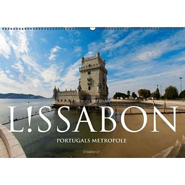 Lissabon Portugals Metropole (Wandkalender 2015 DIN A2 quer), Olaf Bruhn