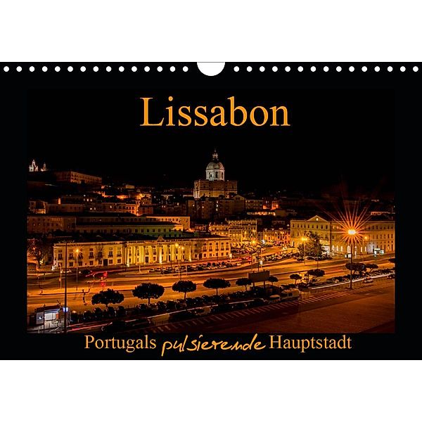 Lissabon - Portugals pulsierende Hauptstadt (Wandkalender 2020 DIN A4 quer), Tanja Riedel