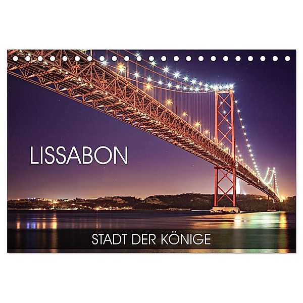 Lissabon - Stadt der Könige (Tischkalender 2024 DIN A5 quer), CALVENDO Monatskalender, Val Thoermer