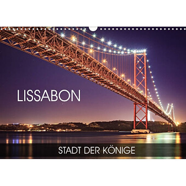 Lissabon - Stadt der Könige (Wandkalender 2022 DIN A3 quer), Val Thoermer