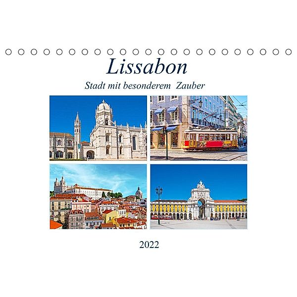 Lissabon - Stadt mit besonderem Zauber (Tischkalender 2022 DIN A5 quer), Nina Schwarze