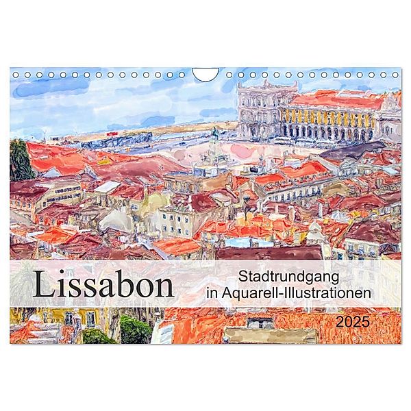 Lissabon - Stadtrundgang in Aquarell-Illustrationen (Wandkalender 2025 DIN A4 quer), CALVENDO Monatskalender, Calvendo, Anja Frost