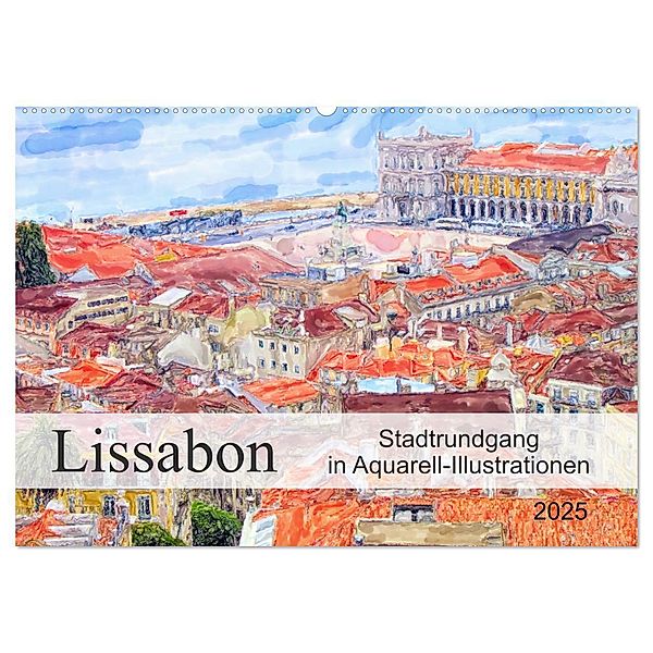 Lissabon - Stadtrundgang in Aquarell-Illustrationen (Wandkalender 2025 DIN A2 quer), CALVENDO Monatskalender, Calvendo, Anja Frost