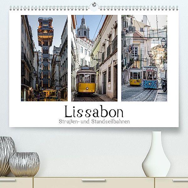 Lissabon - Straßen- & Standseilbahnen (Premium, hochwertiger DIN A2 Wandkalender 2023, Kunstdruck in Hochglanz), Olaf Herm