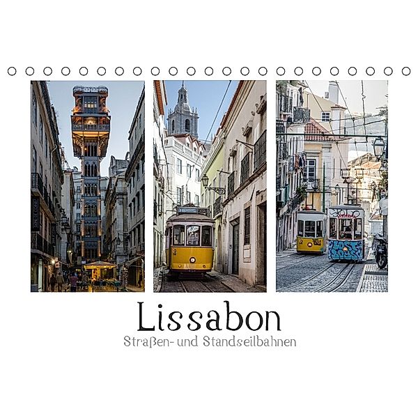 Lissabon - Straßen- & Standseilbahnen (Tischkalender 2018 DIN A5 quer), Olaf Herm