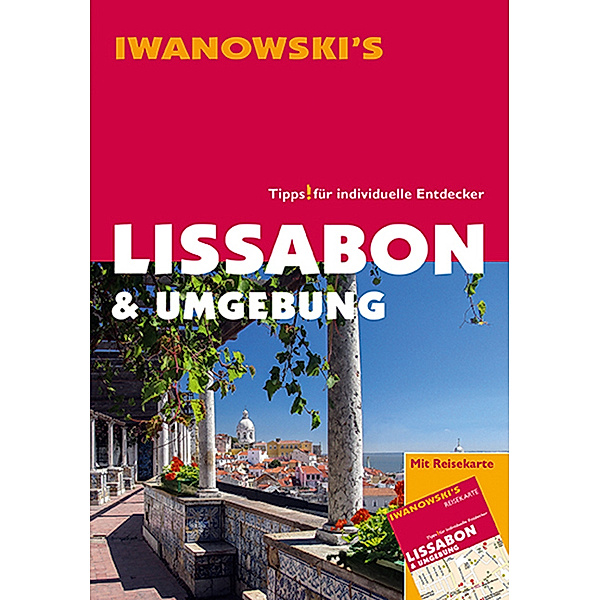Lissabon & Umgebung - Reiseführer von Iwanowski, m. 1 Karte, Barbara Claesges, Claudia Rutschmann