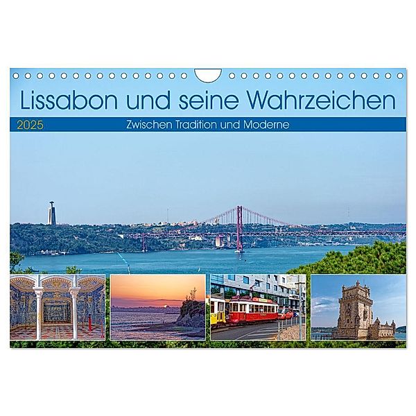 Lissabon und seine Wahrzeichen - Zwischen Tradition und Moderne (Wandkalender 2025 DIN A4 quer), CALVENDO Monatskalender, Calvendo, Rupert Kowalski