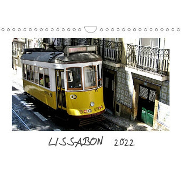 Lissabon (Wandkalender 2022 DIN A4 quer), Andrea Ganz