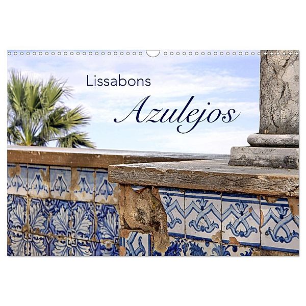 Lissabons Azulejos (Wandkalender 2025 DIN A3 quer), CALVENDO Monatskalender, Calvendo, Kristina Rütten