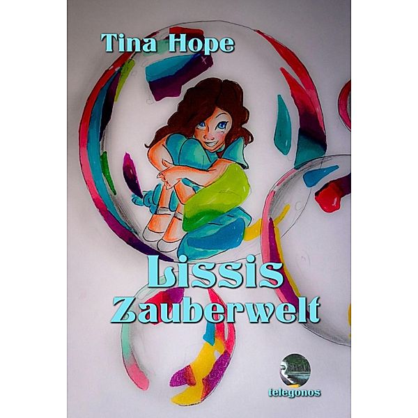 Lissis Zauberwelt, Tina Hope