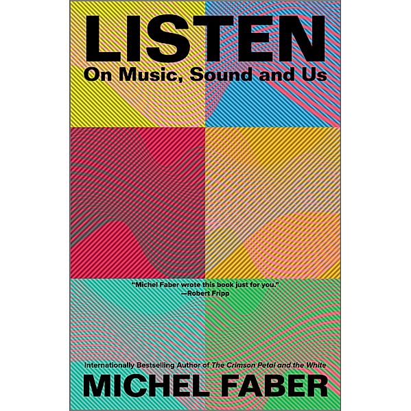 Listen, Michel Faber