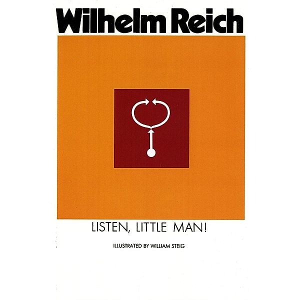 Listen, Little Man!, Wilhelm Reich