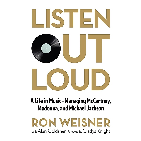 Listen Out Loud, Ron Weisner, Alan Goldsher