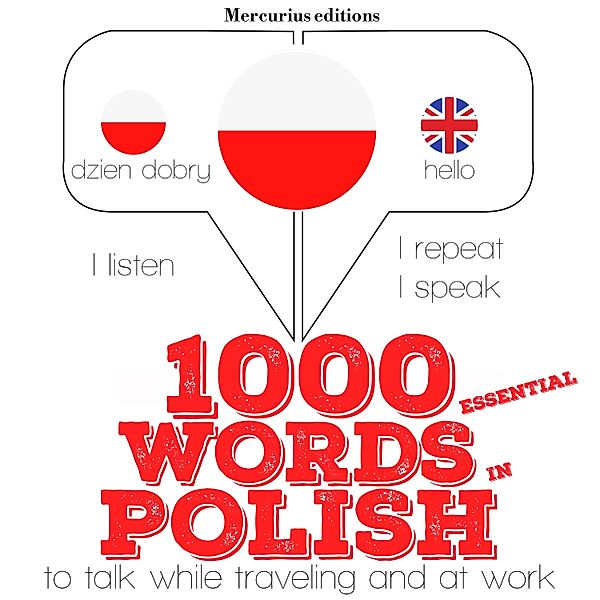 Listen, Repeat, Speak language learning course - 1000 essential words in Polish, JM Gardner