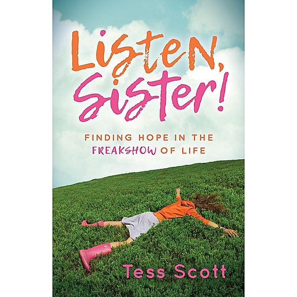 Listen, Sister! / Morgan James Faith, Tess Scott
