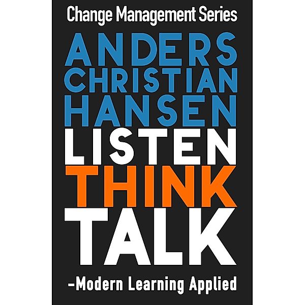 Listen Think Talk - Modern Learning Applied, Anders Christian Hansen