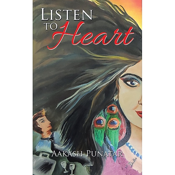 Listen to Heart, Aakash Punatar