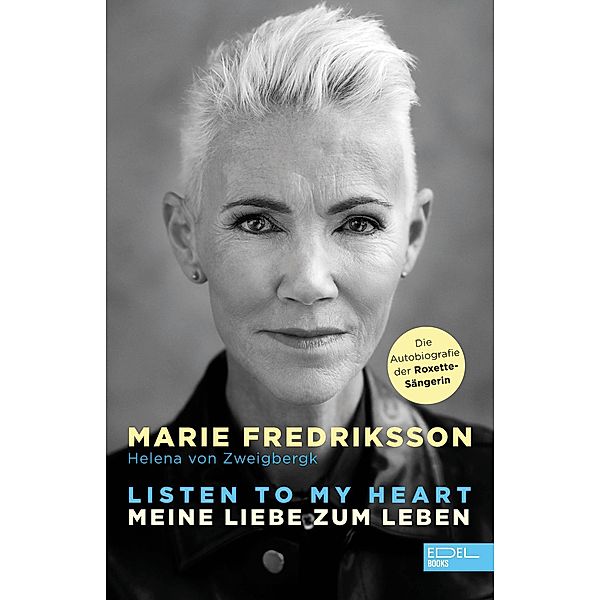 Listen to my heart, Helena von Zweigbergk, Marie Fredriksson