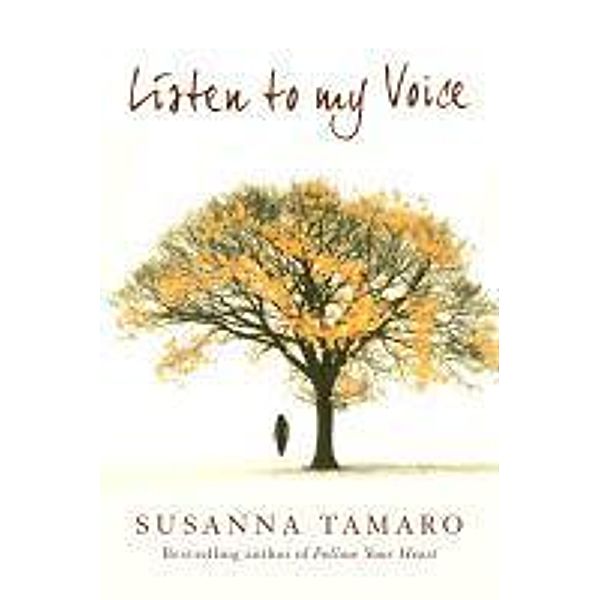 Listen to My Voice, Susanna Tamaro