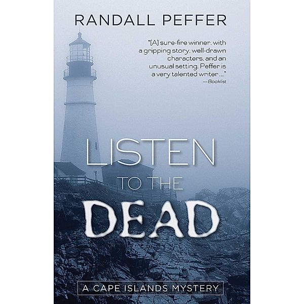 Listen to the Dead, Randall Peffer
