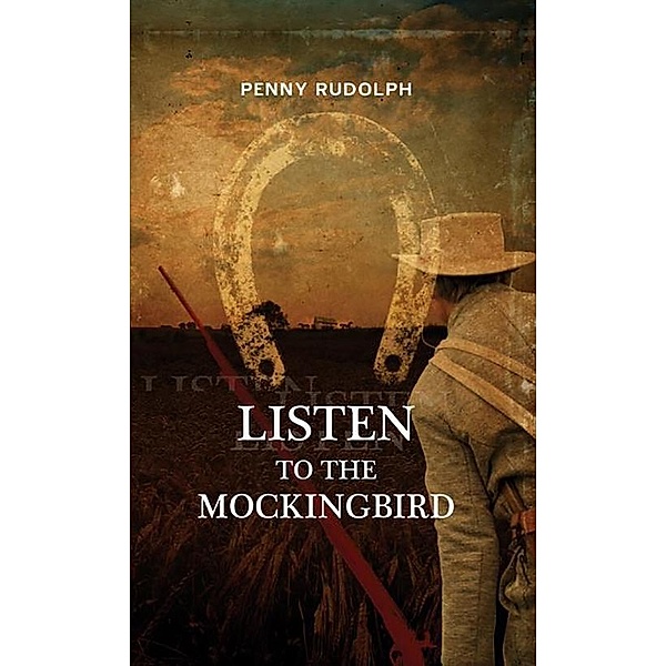 Listen to the Mockingbird, Penny Rudolph