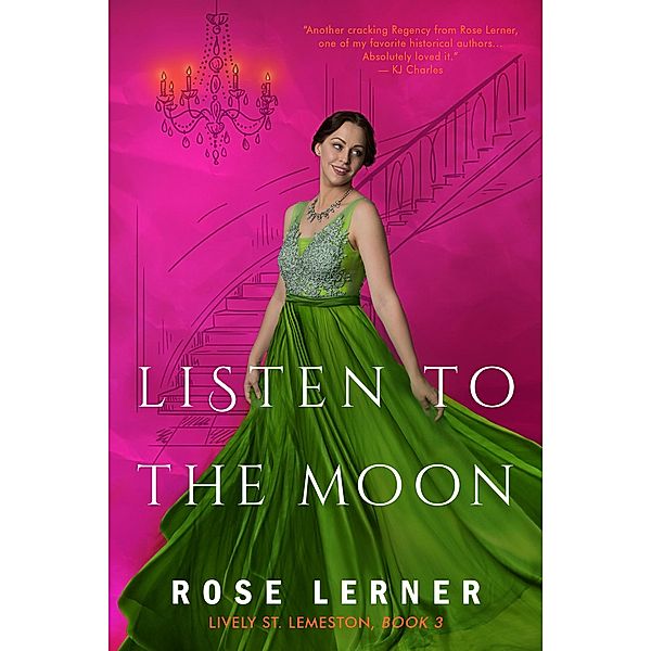 Listen to the Moon (Lively St. Lemeston, #3) / Lively St. Lemeston, Rose Lerner