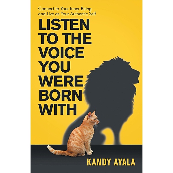 Listen to the Voice You Were Born With, Kandy Ayala