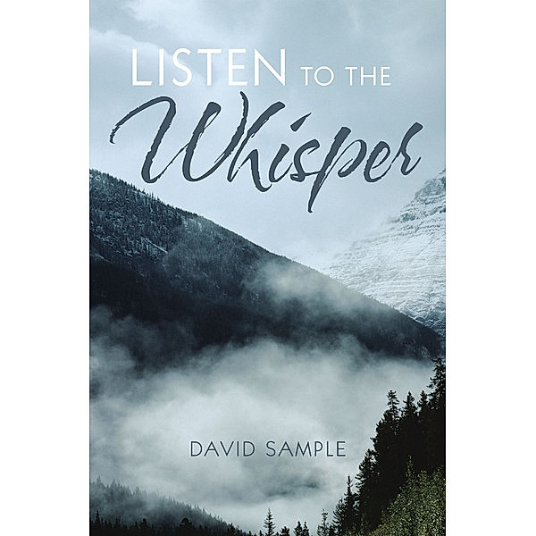 Listen to the Whisper, David Sample