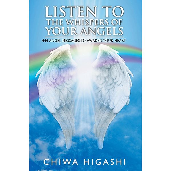 Listen to the Whispers of Your Angels, Chiwa Higashi