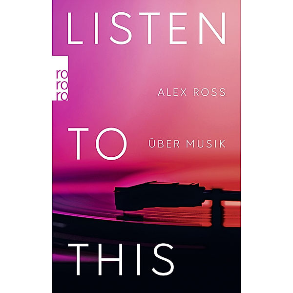 Listen To This, Alex Ross