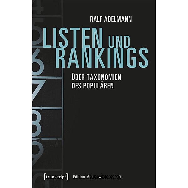 Listen und Rankings / Edition Medienwissenschaft Bd.54, Ralf Adelmann