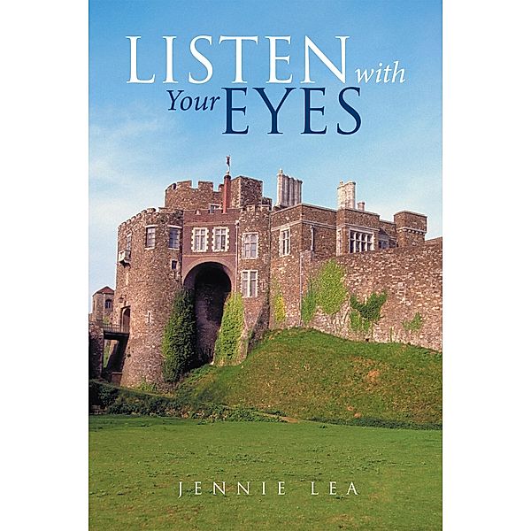 Listen with Your Eyes, Jennie Lea