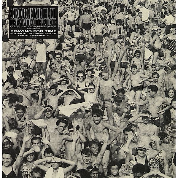 Listen Without Prejudice 25 (Limited 25th Anniversary Edition), George Michael
