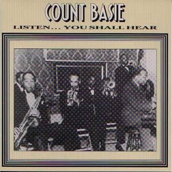 Listen...You Shall Here, Count Basie