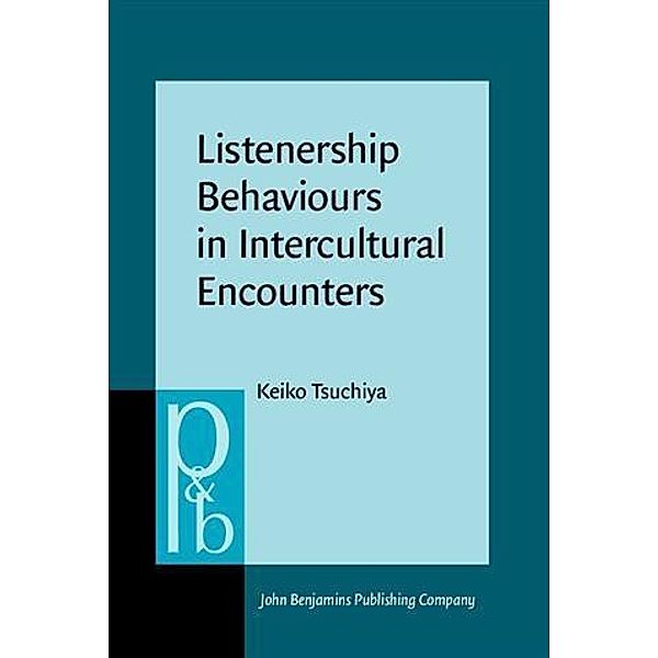 Listenership Behaviours in Intercultural Encounters, Keiko Tsuchiya