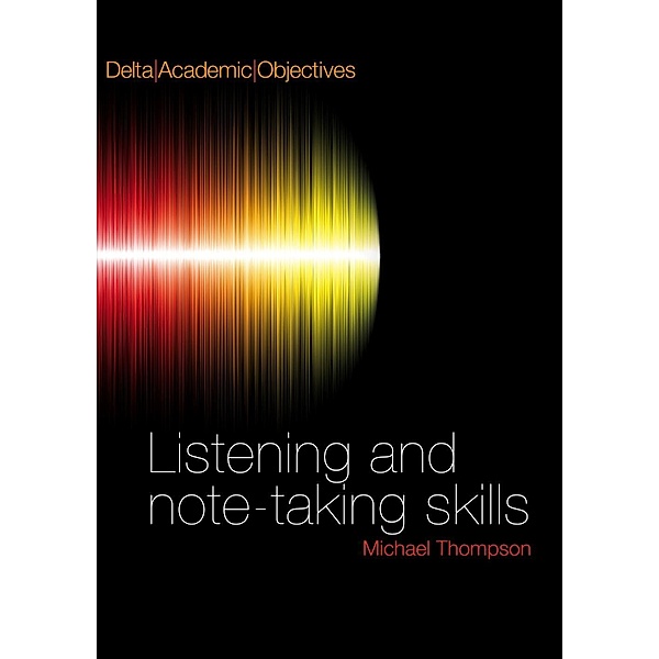Listening and Note Taking Skills B2-C1, m. 1 Audio-CD, Michael Thompson