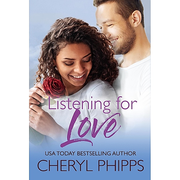 Listening For Love, Cheryl Phipps