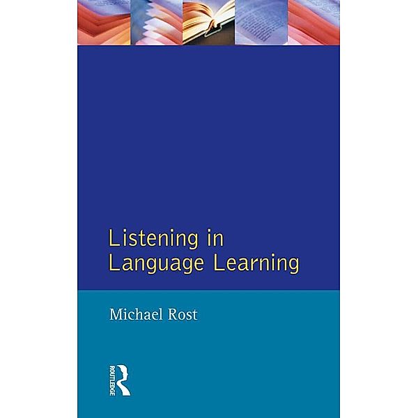 Listening in Language Learning, Michael Rost